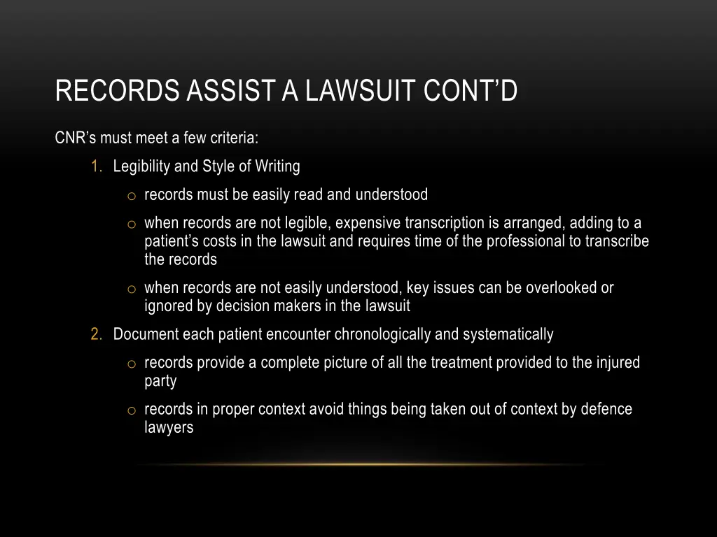 records assist a lawsuit cont d