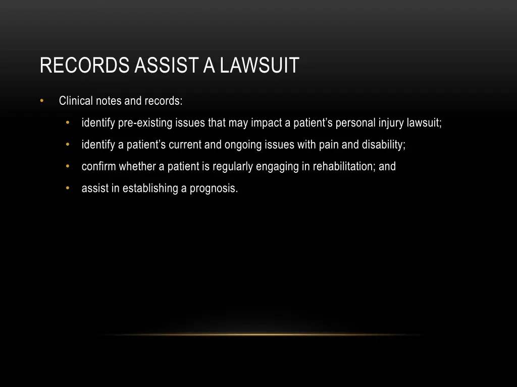 records assist a lawsuit