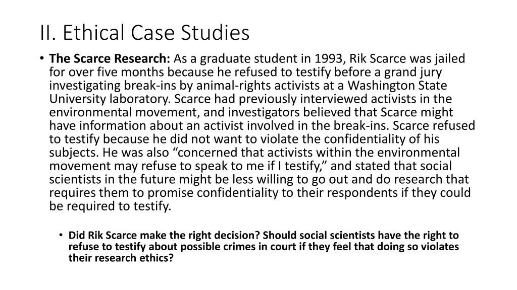 ii ethical case studies the scarce research