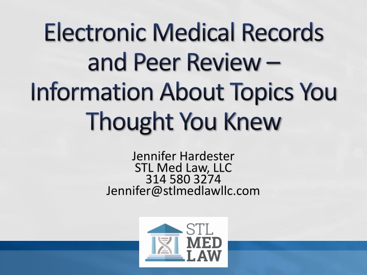 electronic medical records and peer review