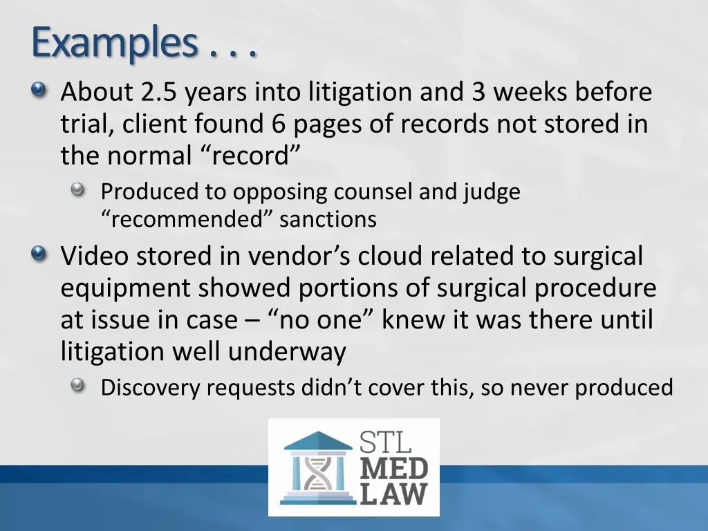 examples about 2 5 years into litigation