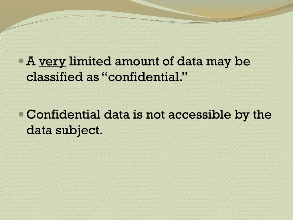 a very limited amount of data may be classified