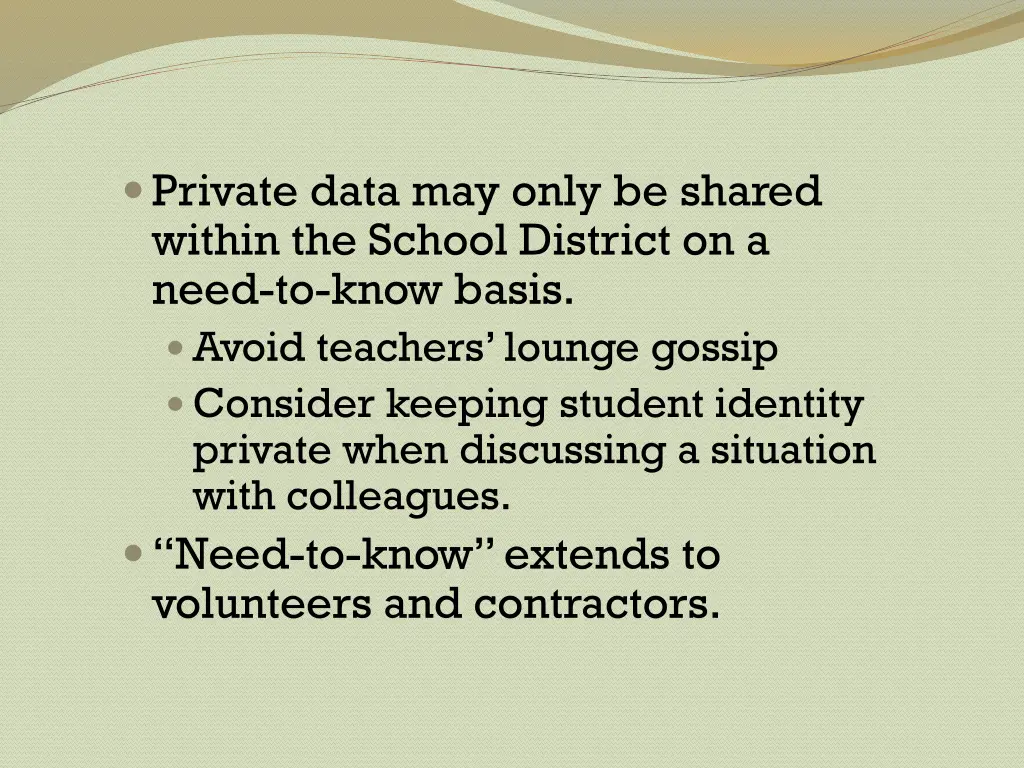 private data may only be shared within the school