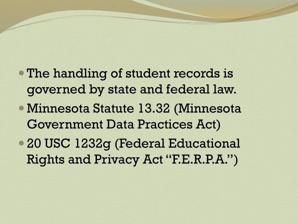 the handling of student records is governed