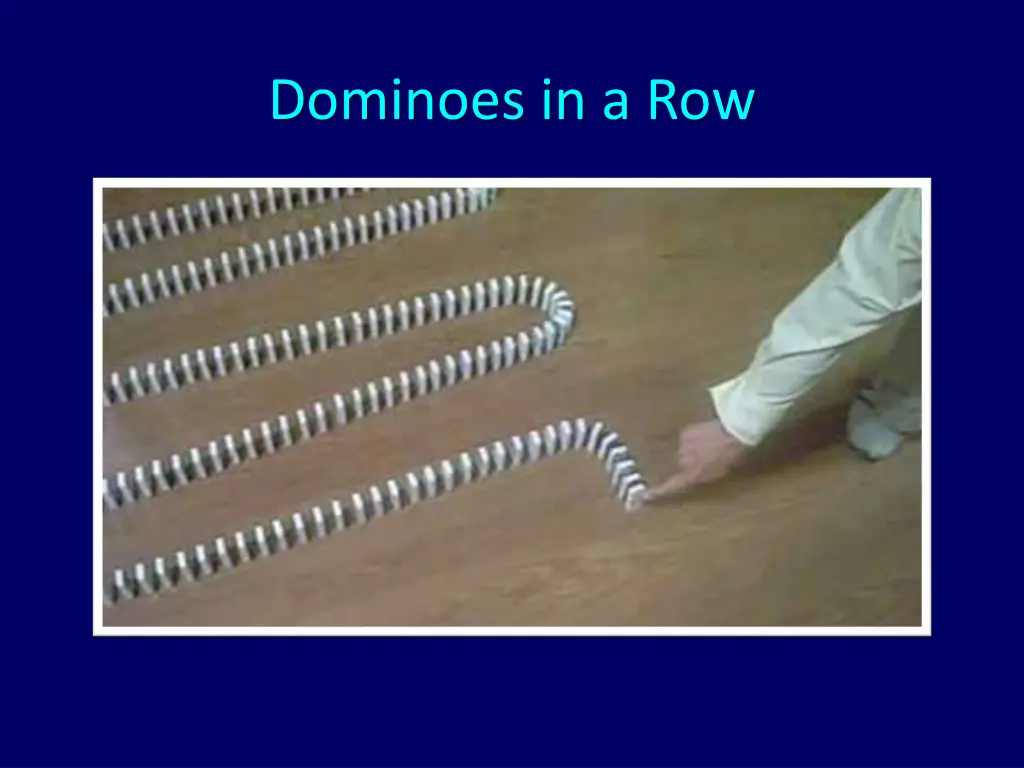 dominoes in a row