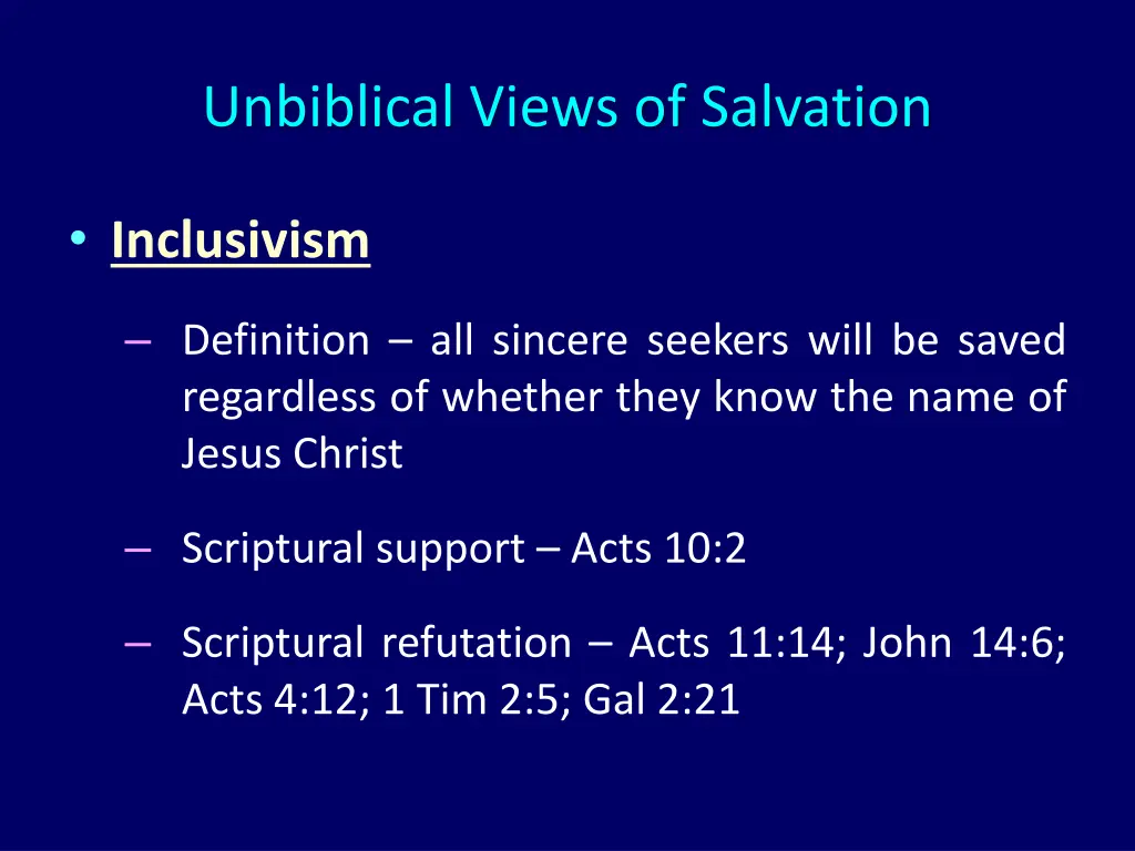 unbiblical views of salvation 4