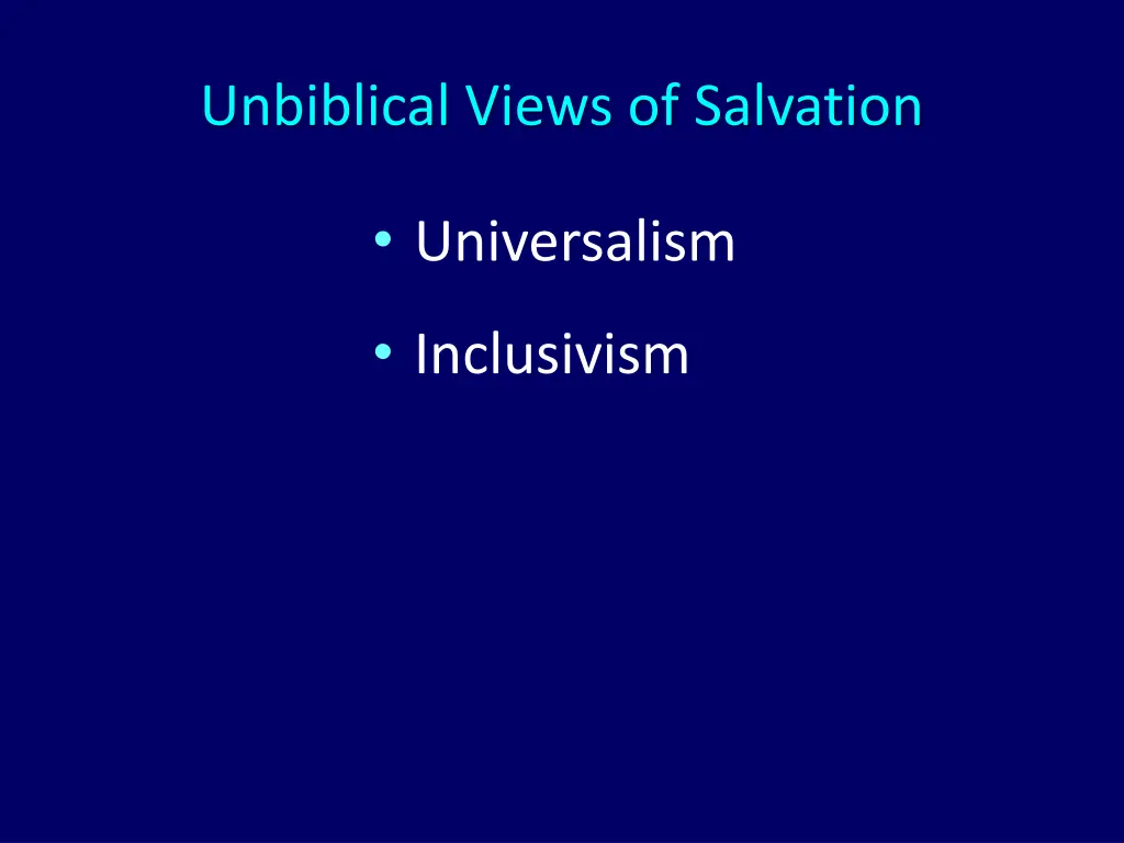 unbiblical views of salvation