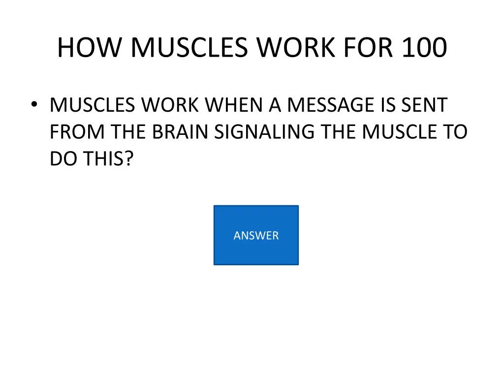 how muscles work for 100