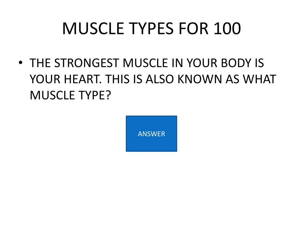 muscle types for 100