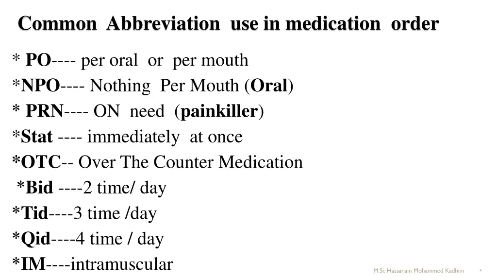 common abbreviation use in medication order