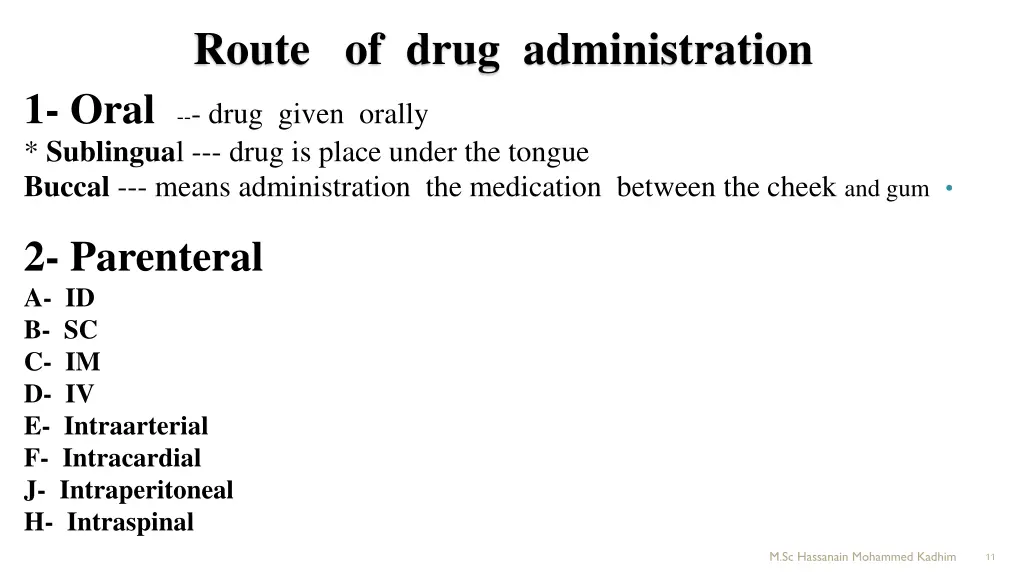 route of drug administration 1 oral drug given