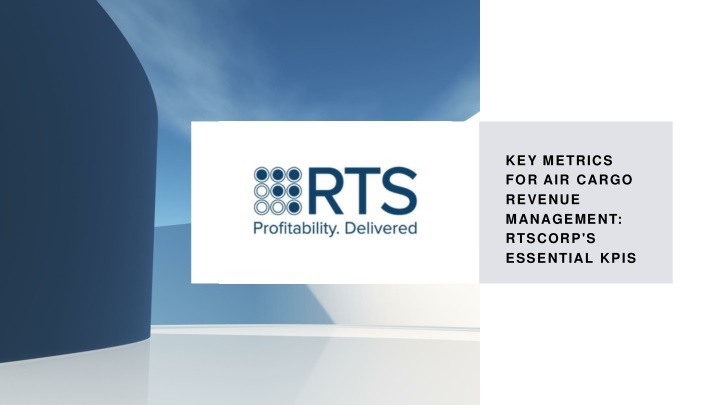 key metrics for air cargo revenue management