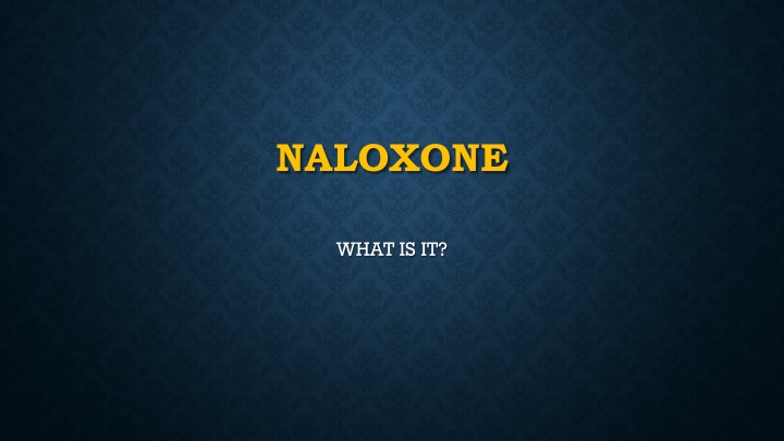 naloxone