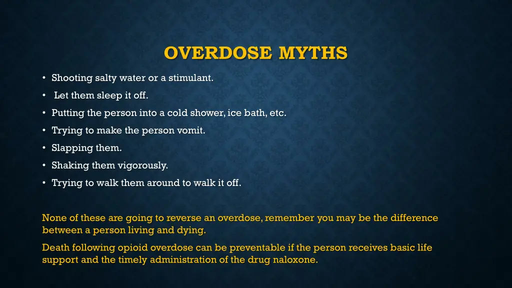 overdose myths