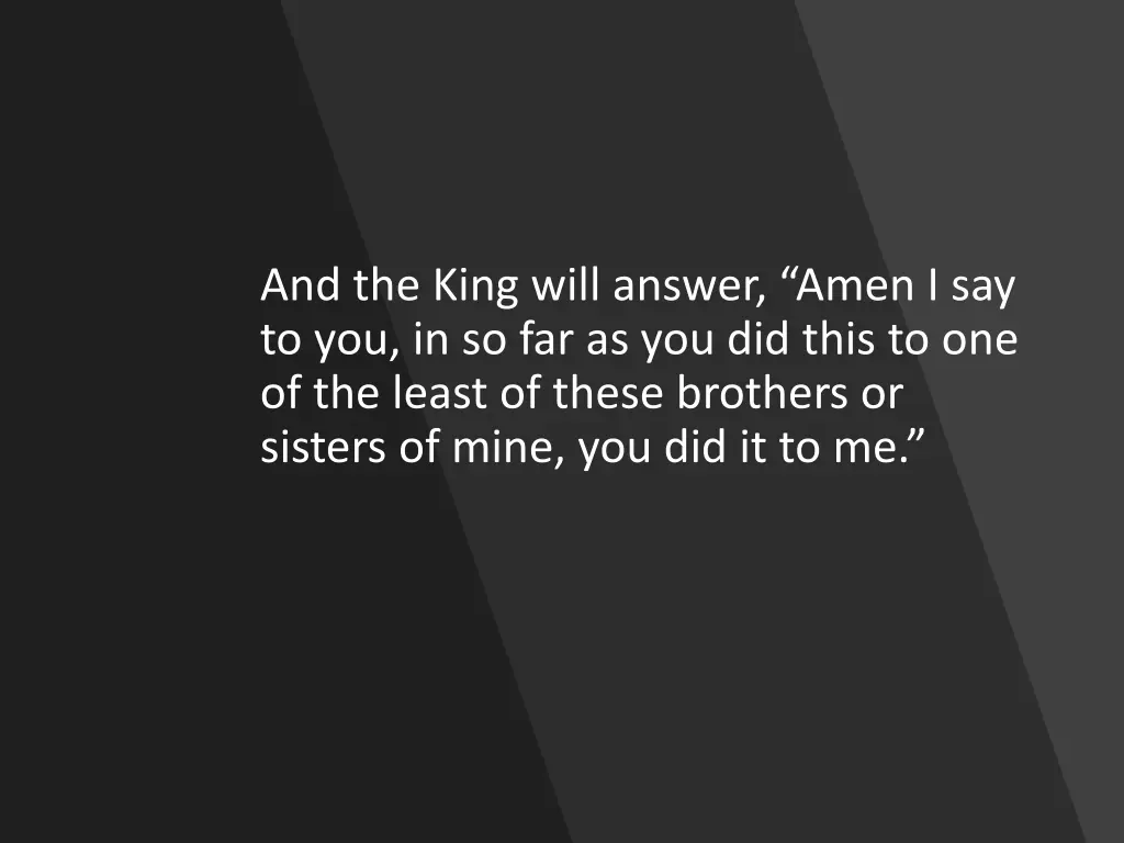 and the king will answer amen