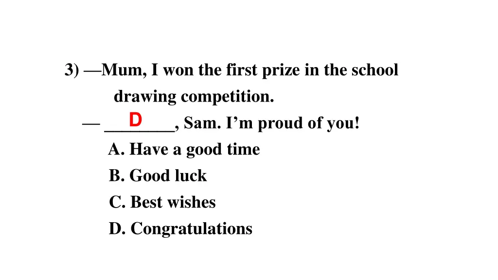 3 mum i won the first prize in the school drawing