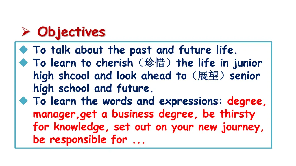 objectives to talk about the past and future life