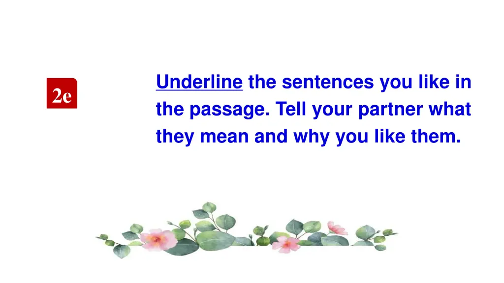 underline the sentences you like in the passage