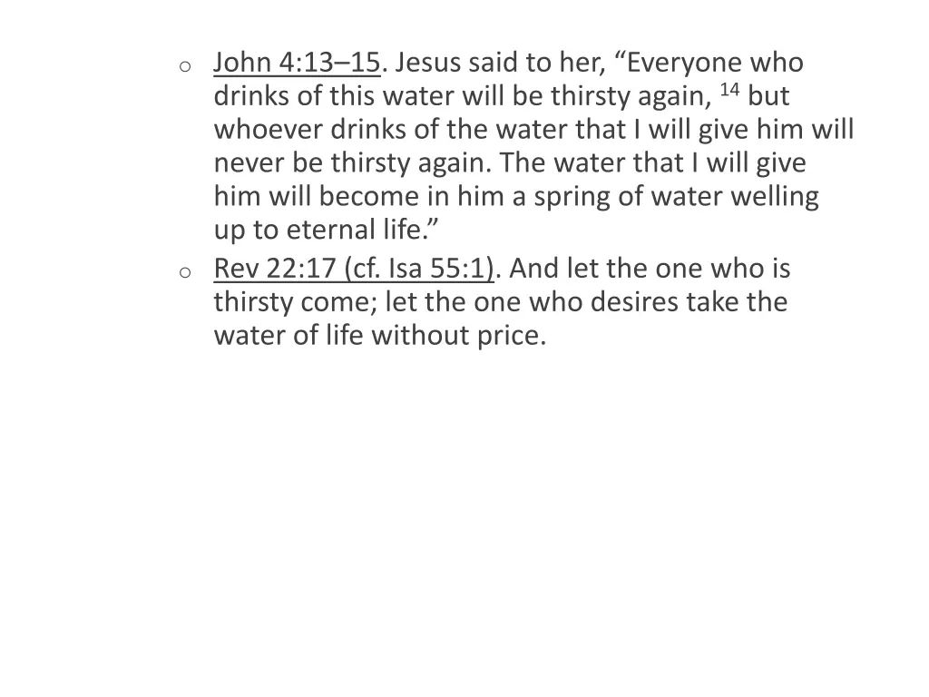 o john 4 13 15 jesus said to her everyone