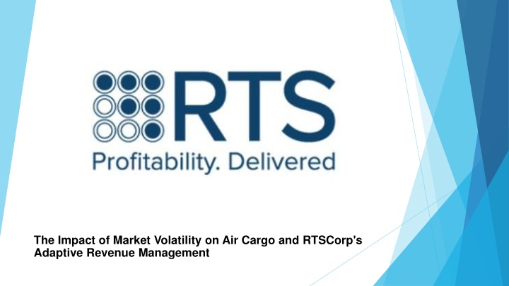 the impact of market volatility on air cargo