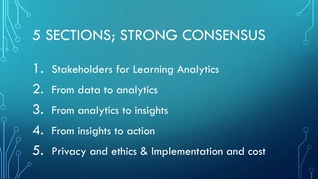 5 sections strong consensus