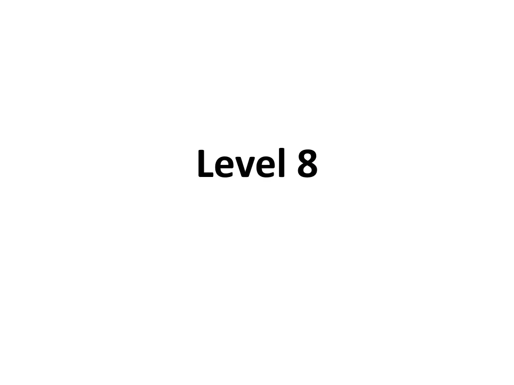 level 8