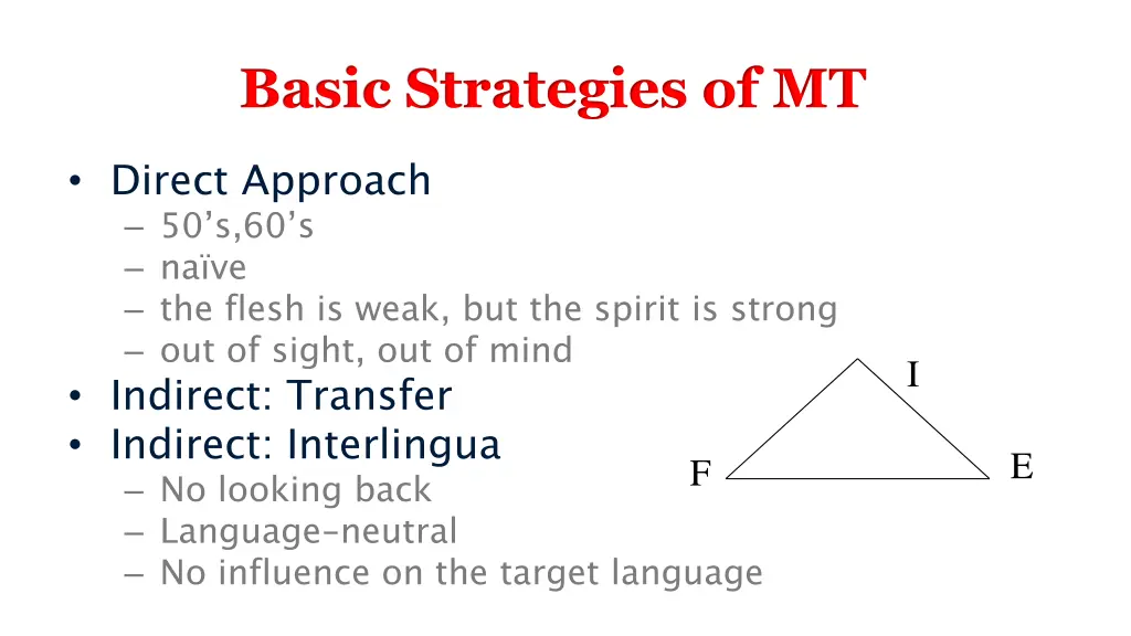 basic strategies of mt