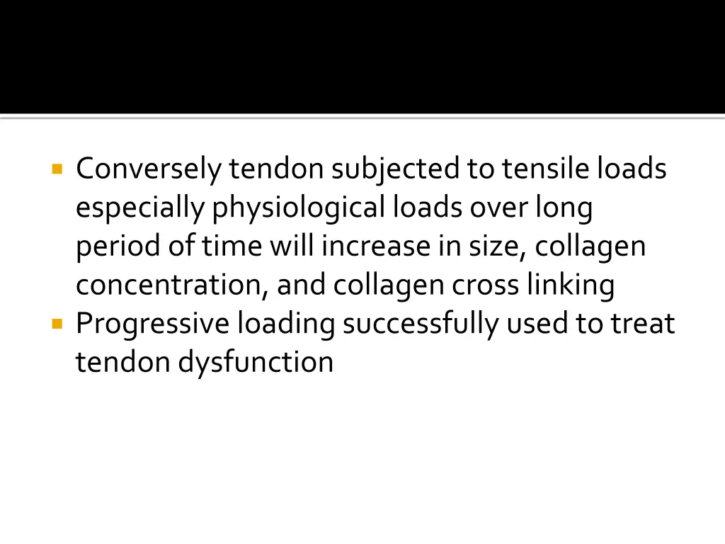 conversely tendon subjected to tensile loads