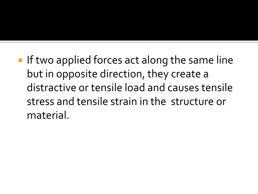 if two applied forces act along the same line