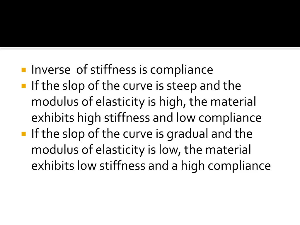 inverse of stiffness is compliance if the slop