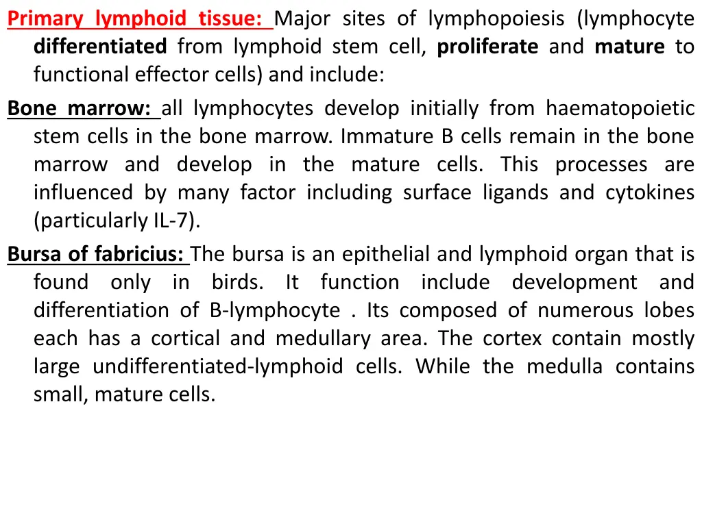 primary lymphoid tissue major sites