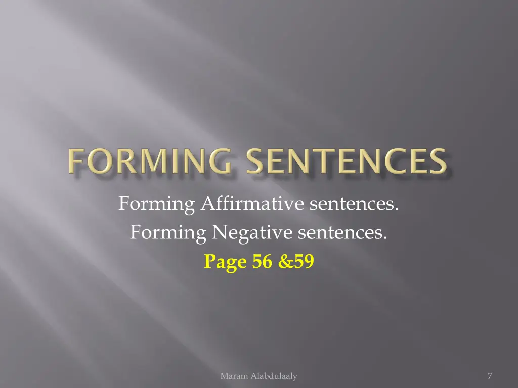 forming affirmative sentences forming negative