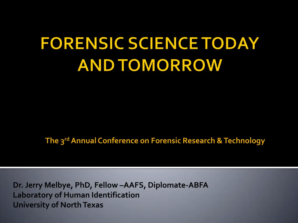 the 3 rd annual conference on forensic research