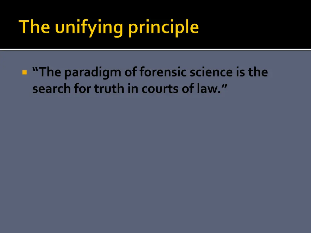 the paradigm of forensic science is the search