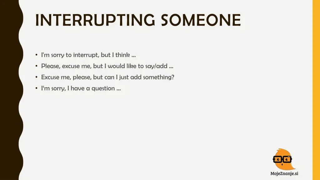 interrupting someone