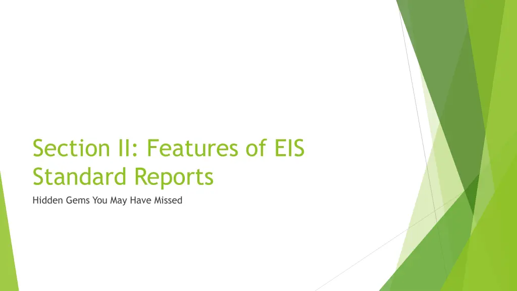 section ii features of eis standard reports