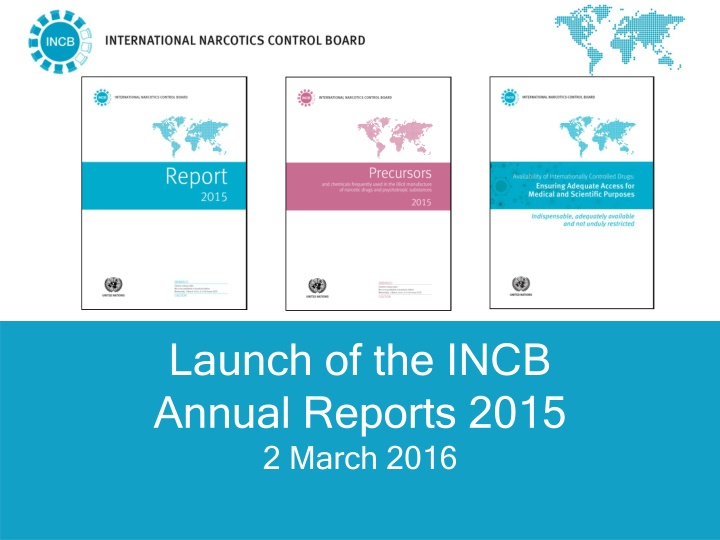 launch of the incb annual reports 2015 2 march