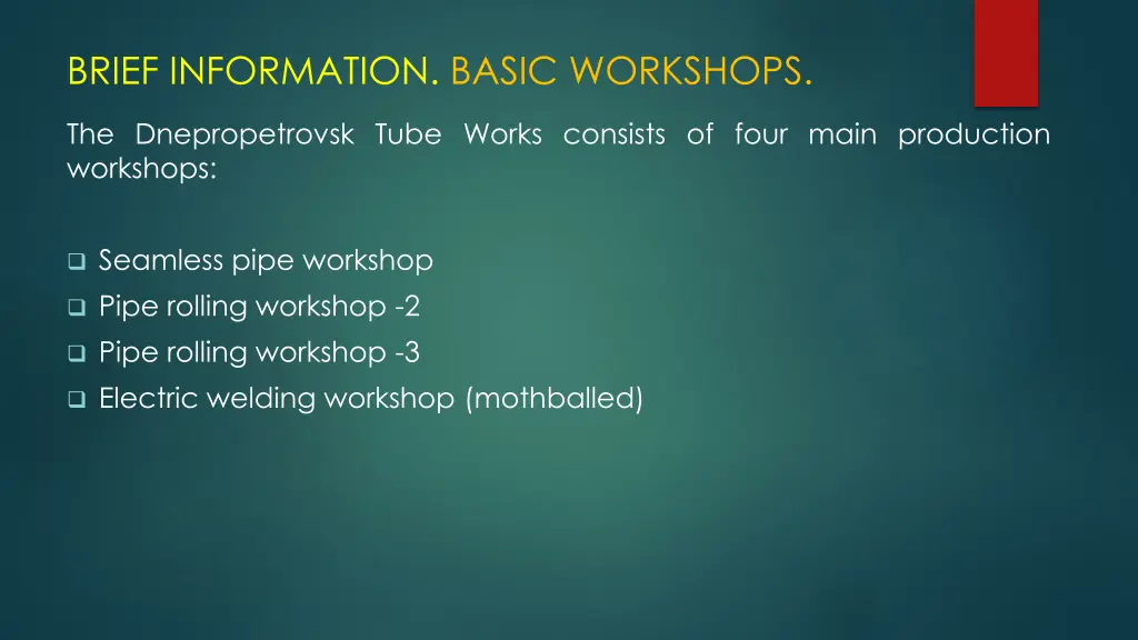 brief information basic workshops