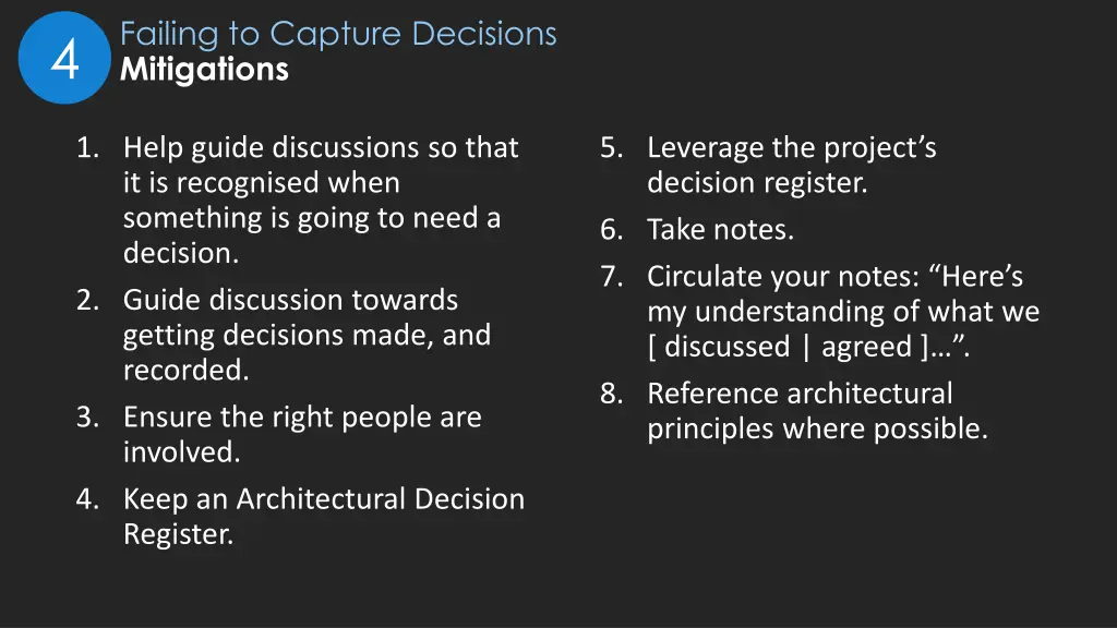 failing to capture decisions mitigations