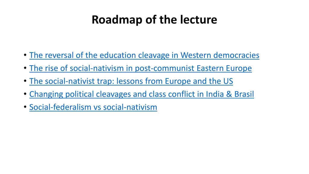 roadmap of the lecture