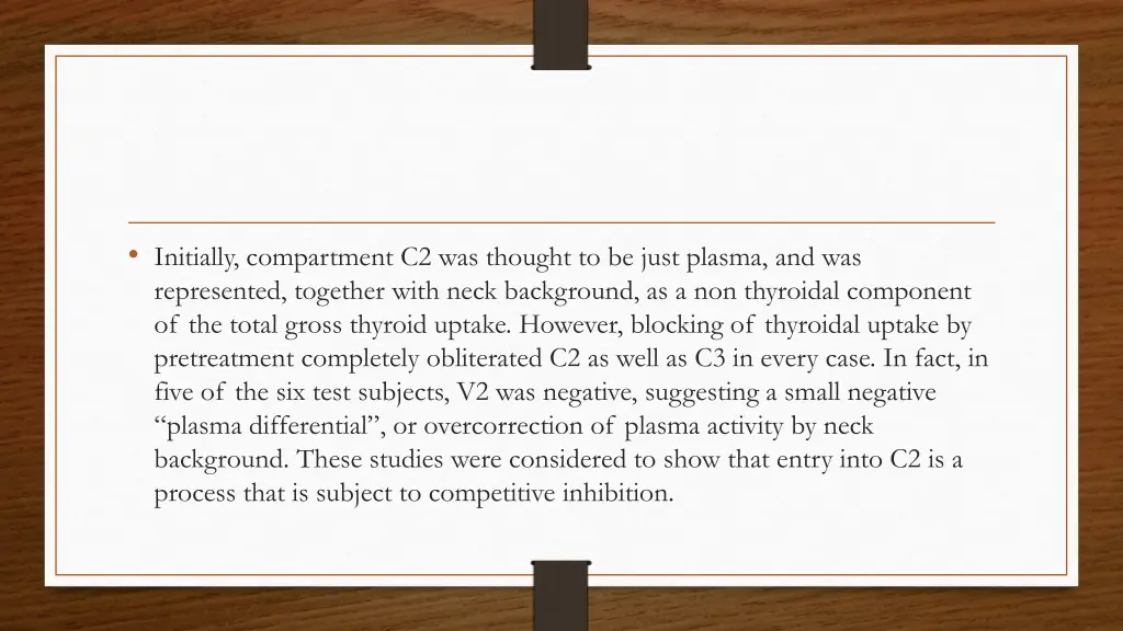 initially compartment c2 was thought to be just