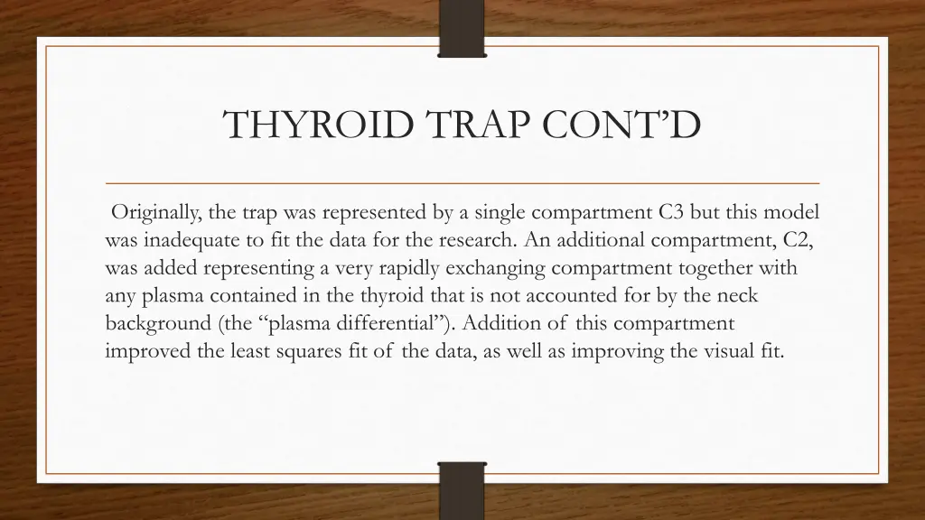 thyroid trap cont d