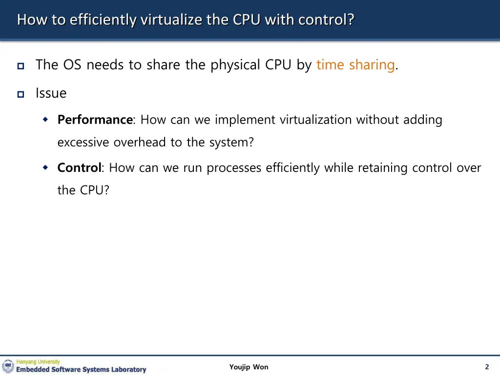 how to efficiently virtualize the cpu with control