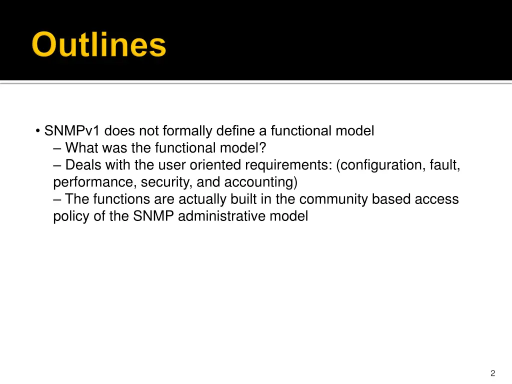 snmpv1 does not formally define a functional