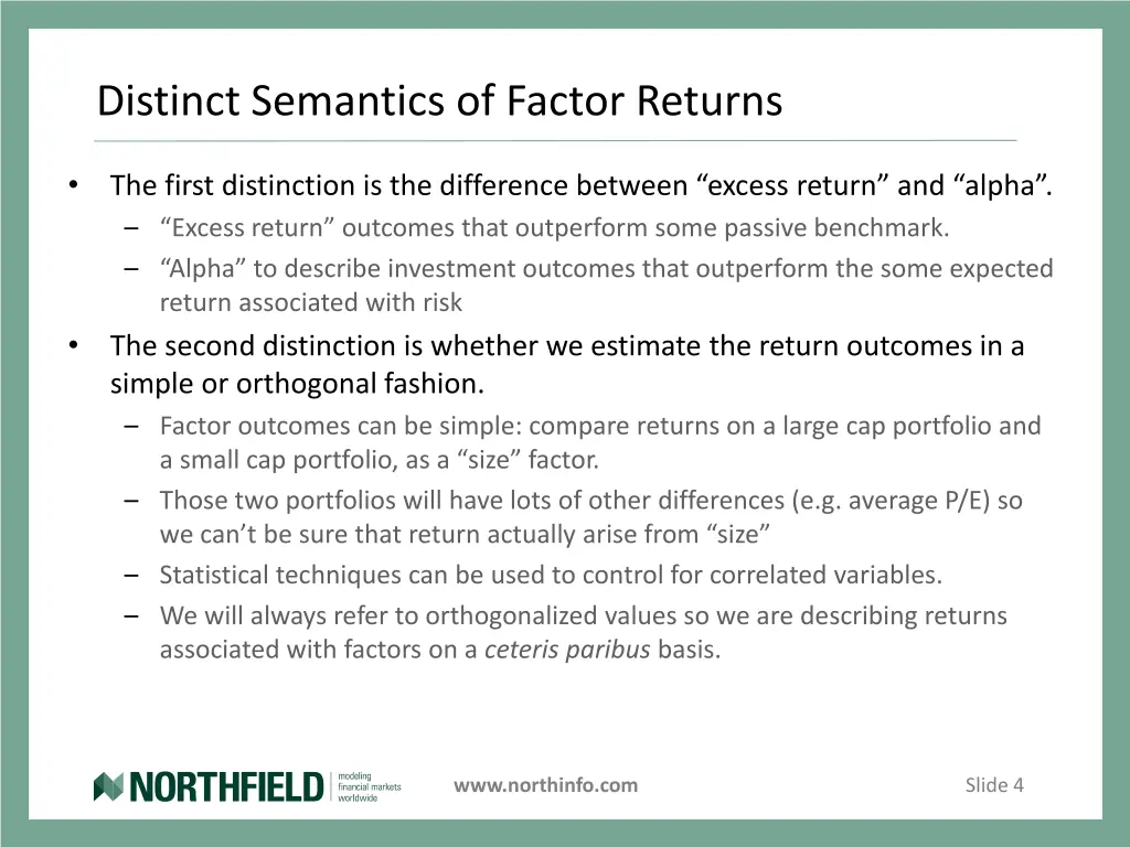 distinct semantics of factor returns