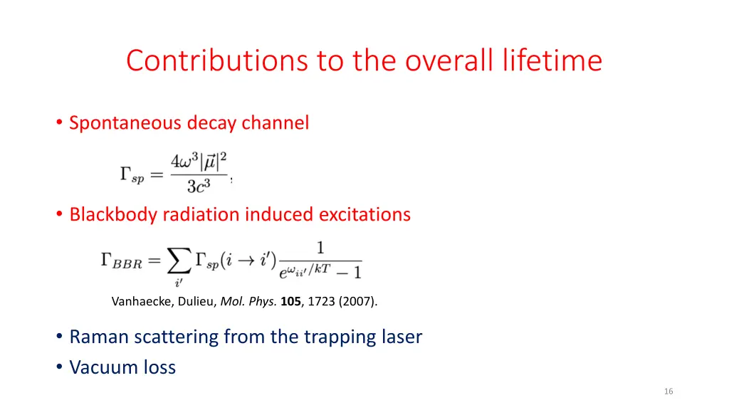 contributions to the overall lifetime