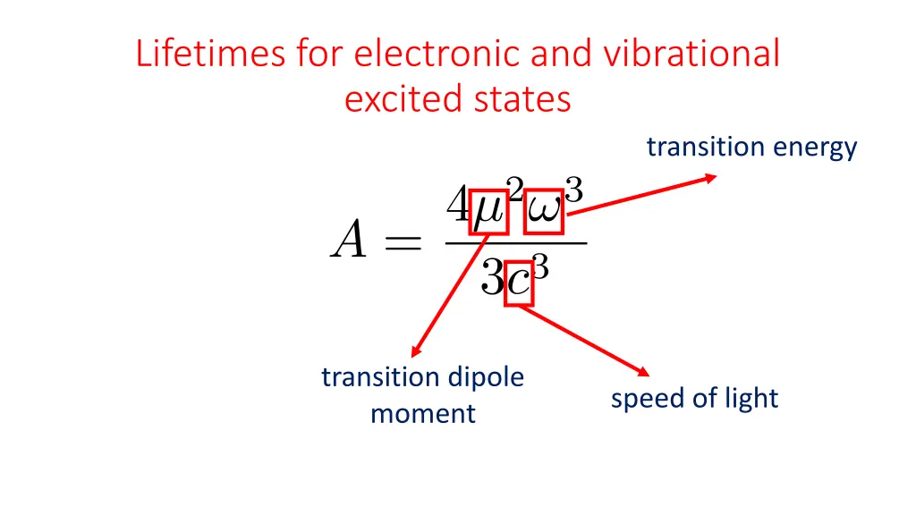 lifetimes for electronic and vibrational excited 1