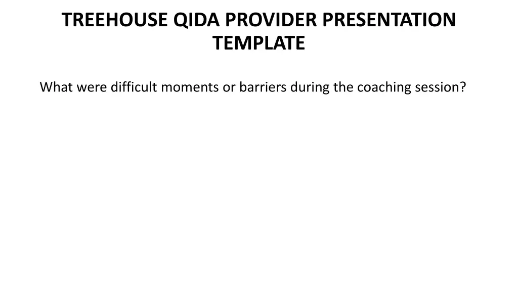 treehouse qida provider presentation template 1