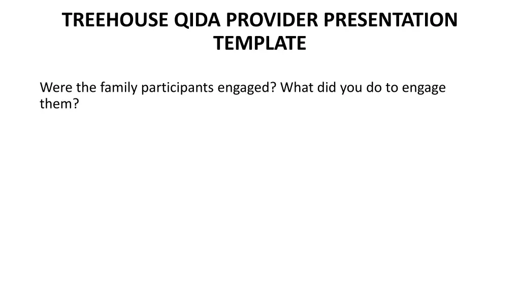 treehouse qida provider presentation template 2