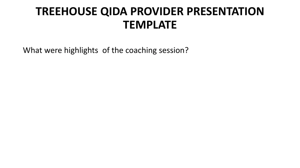 treehouse qida provider presentation template